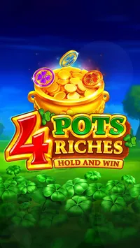 4 Pots Riches: Hold and Win