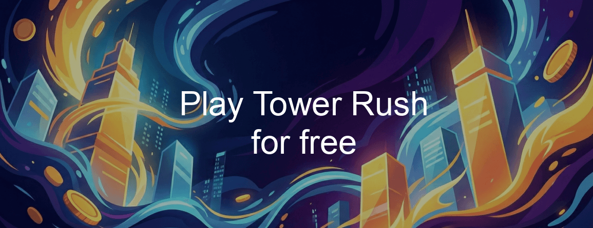 Tower Rush Game Play Tower Rush For Free