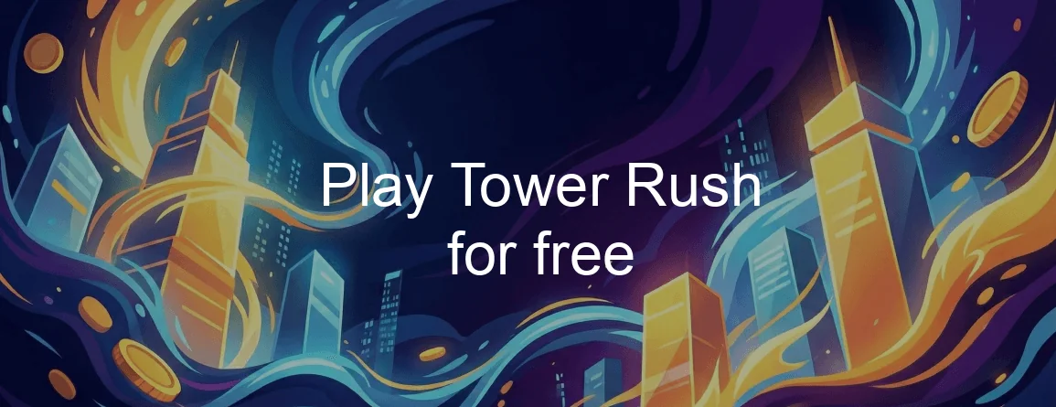 Tower Rush Game Play Tower Rush For Free
